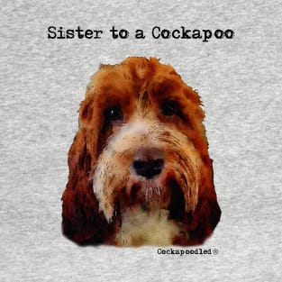 Cockapoo Dog Sister T-Shirt